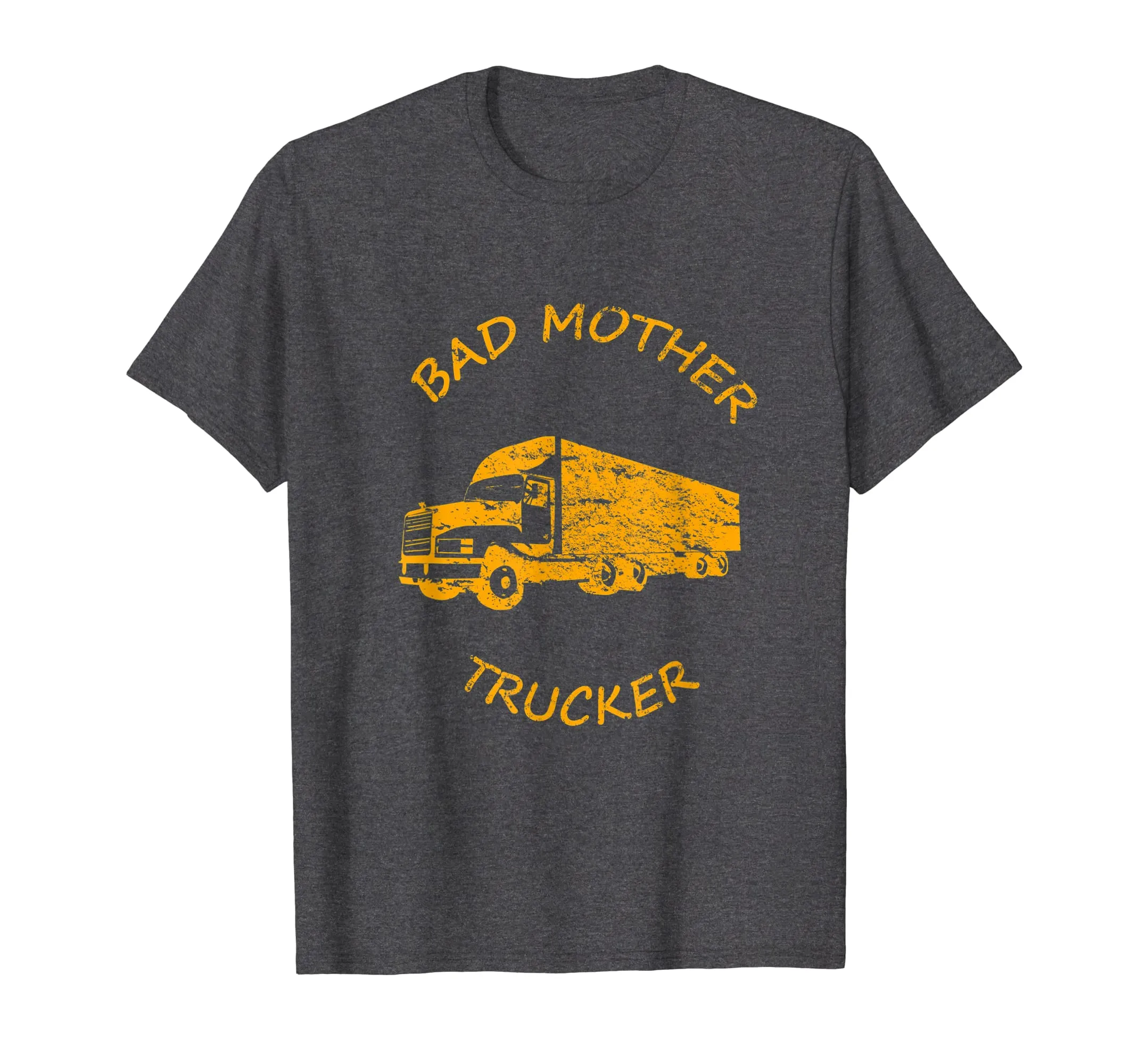 BAD MOTHER TRUCKER Truck Driver Funny Trucking Shirt