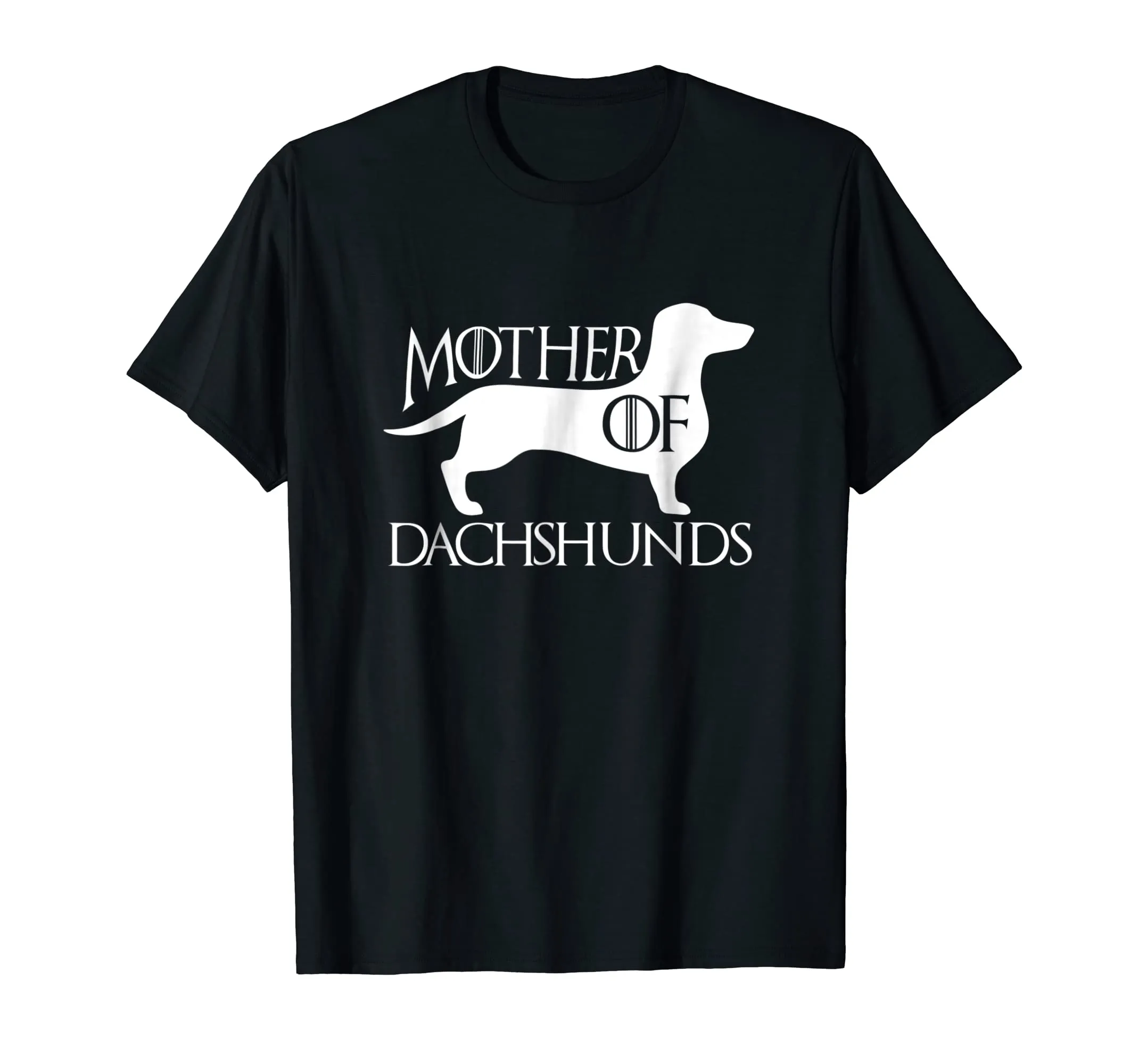 Mother of Dachshunds | Cute Dog T-Shirt
