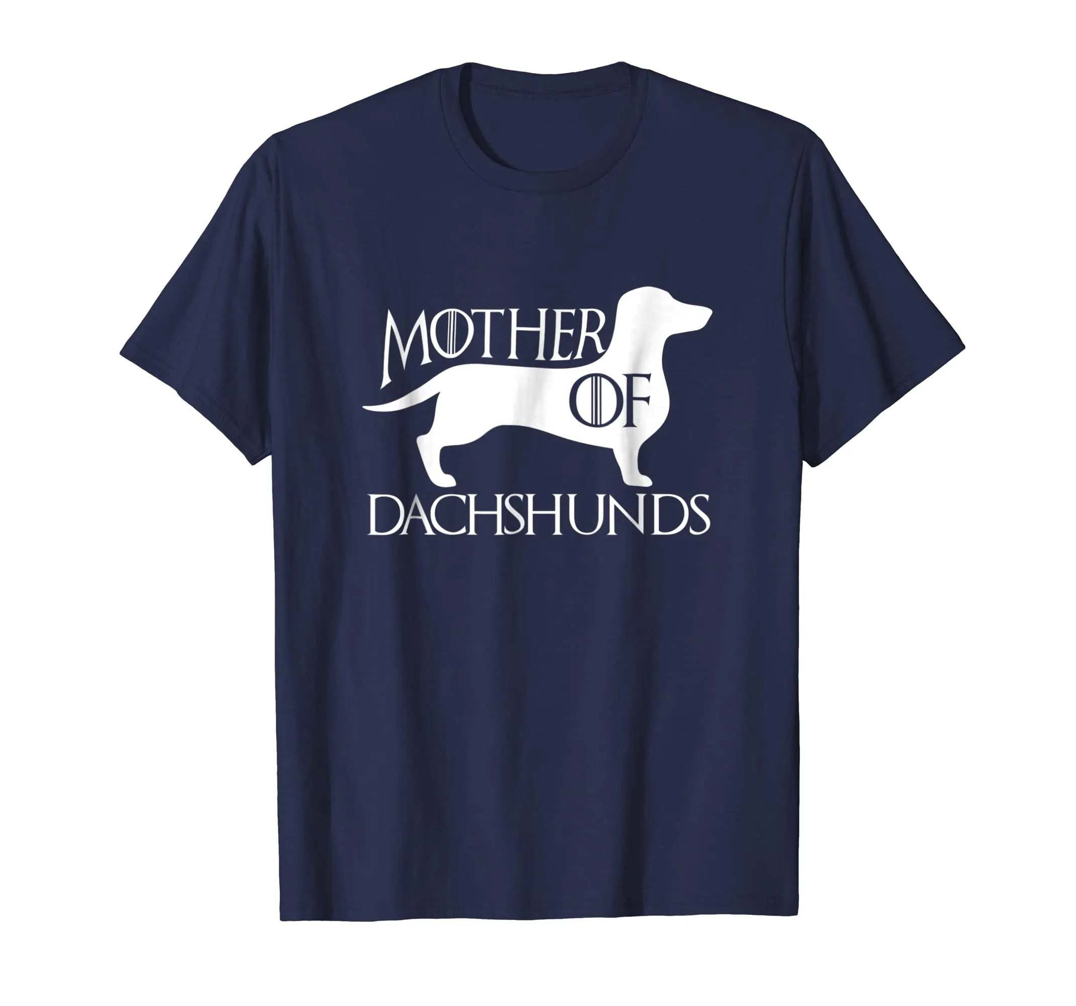 Mother of Dachshunds | Cute Dog T-Shirt