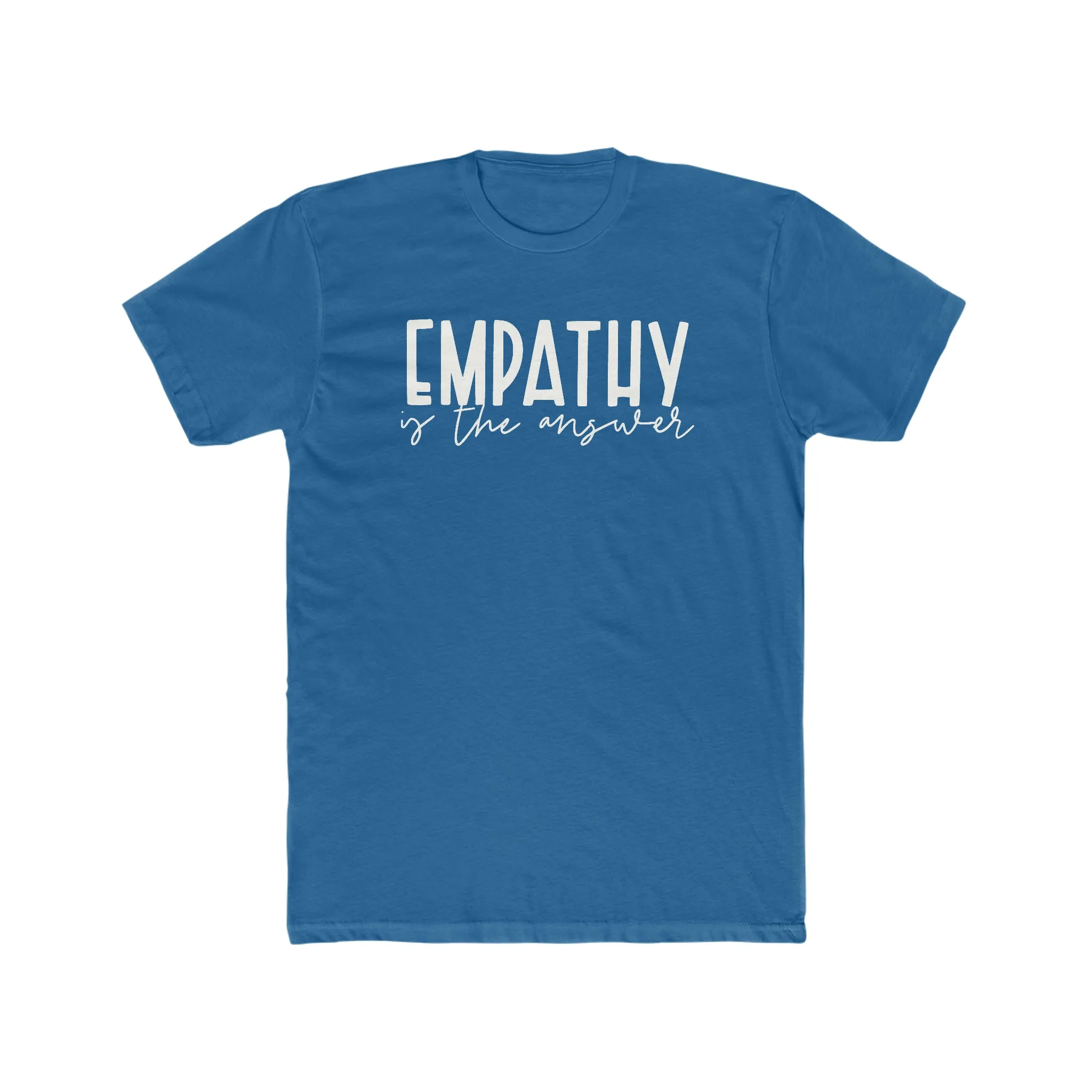 Motivational Men's T-shirt - Empathy is the Answer