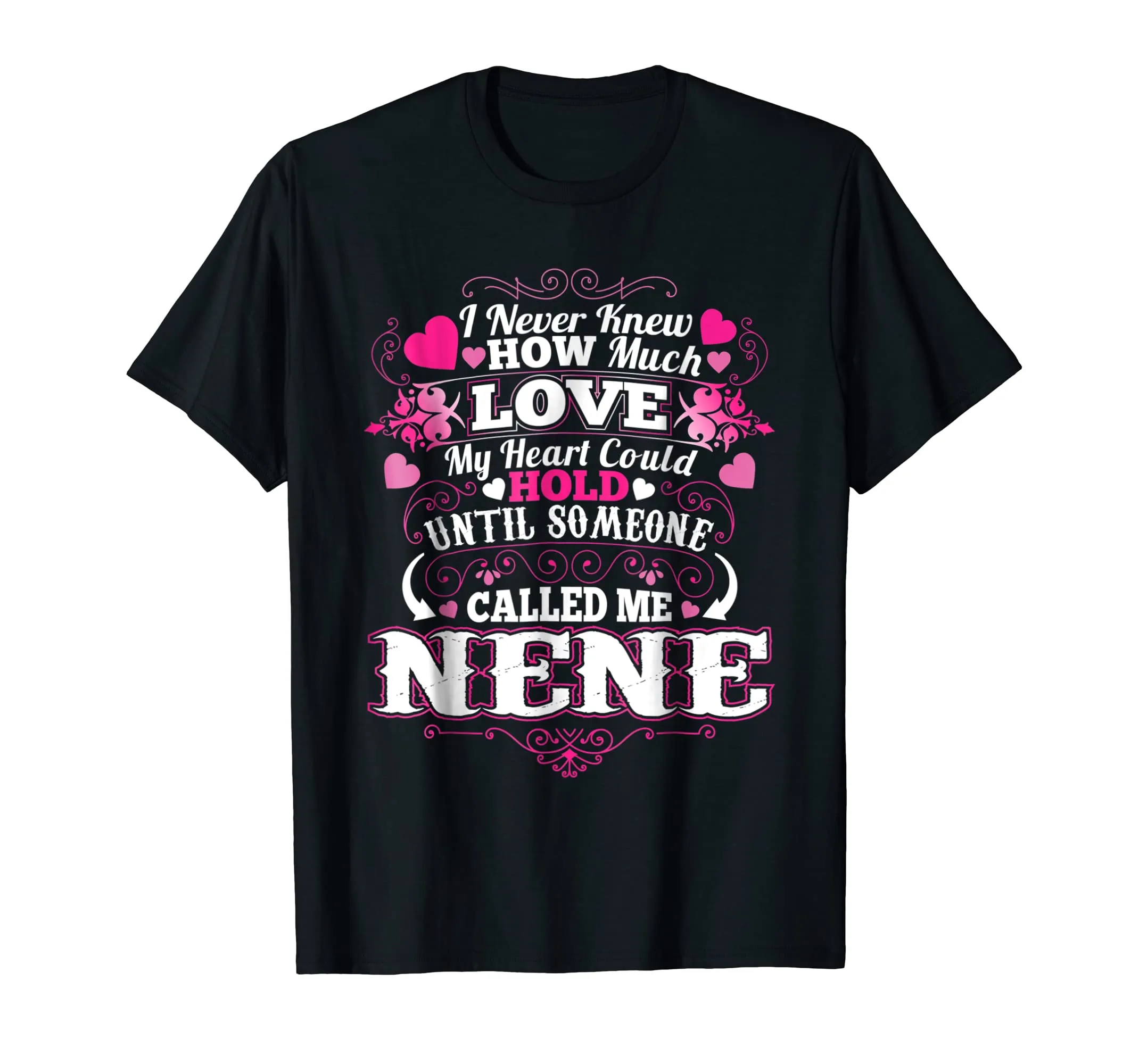 My Mother Loves Being Called a Nene T shirt Gift