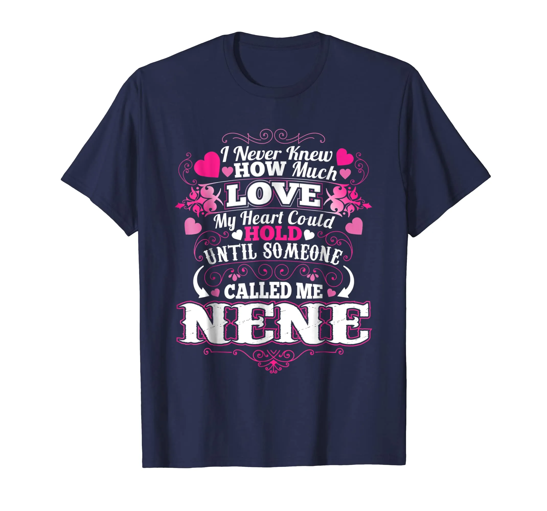 My Mother Loves Being Called a Nene T shirt Gift