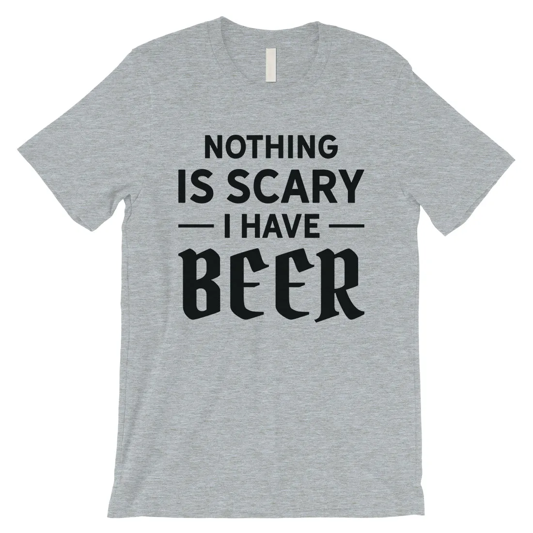 Nothing Scary Beer Mens Chill Hilarious Cool T-Shirt Birthday Gift