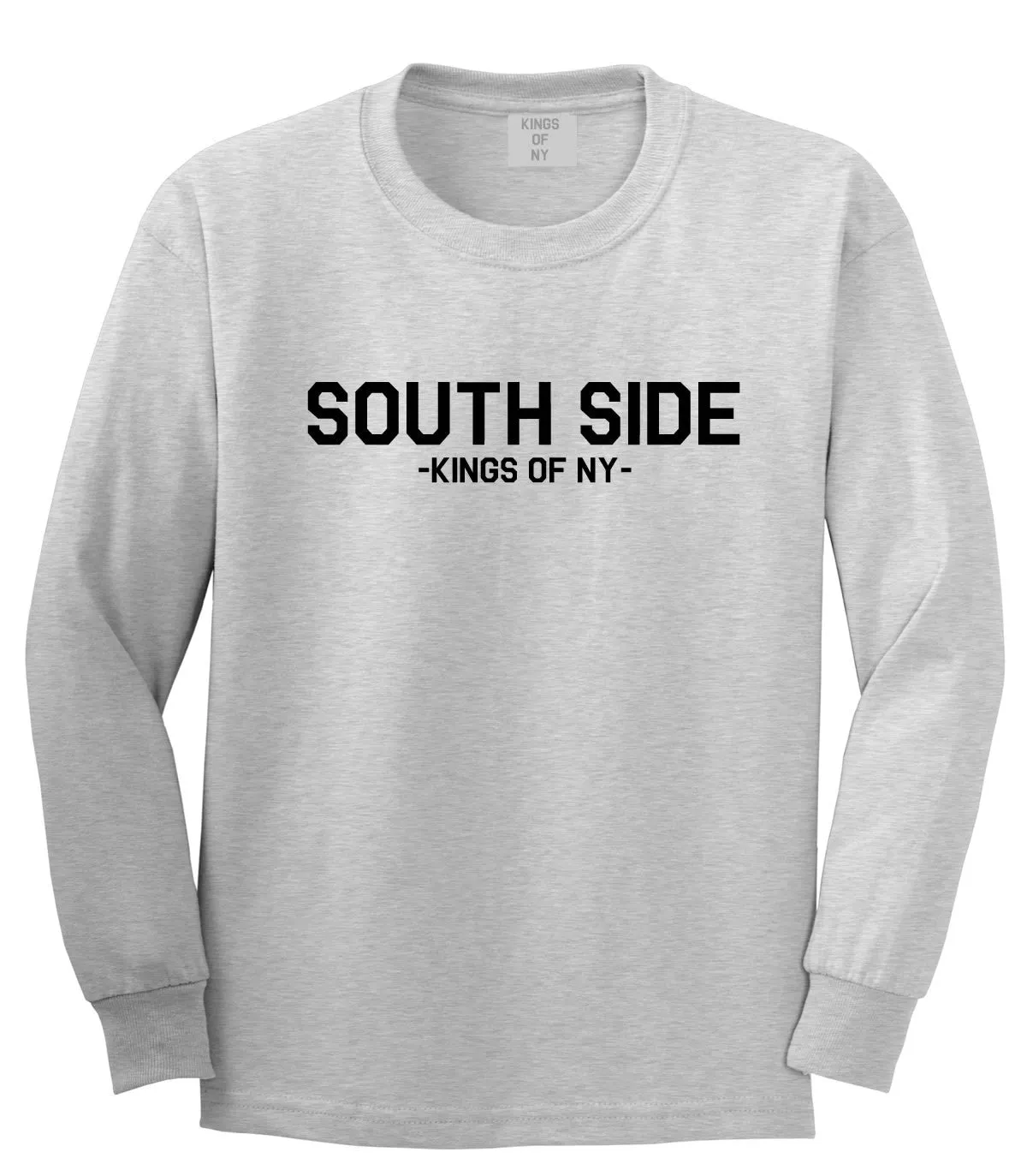 South Side Kings Of NY Long Sleeve T-Shirt