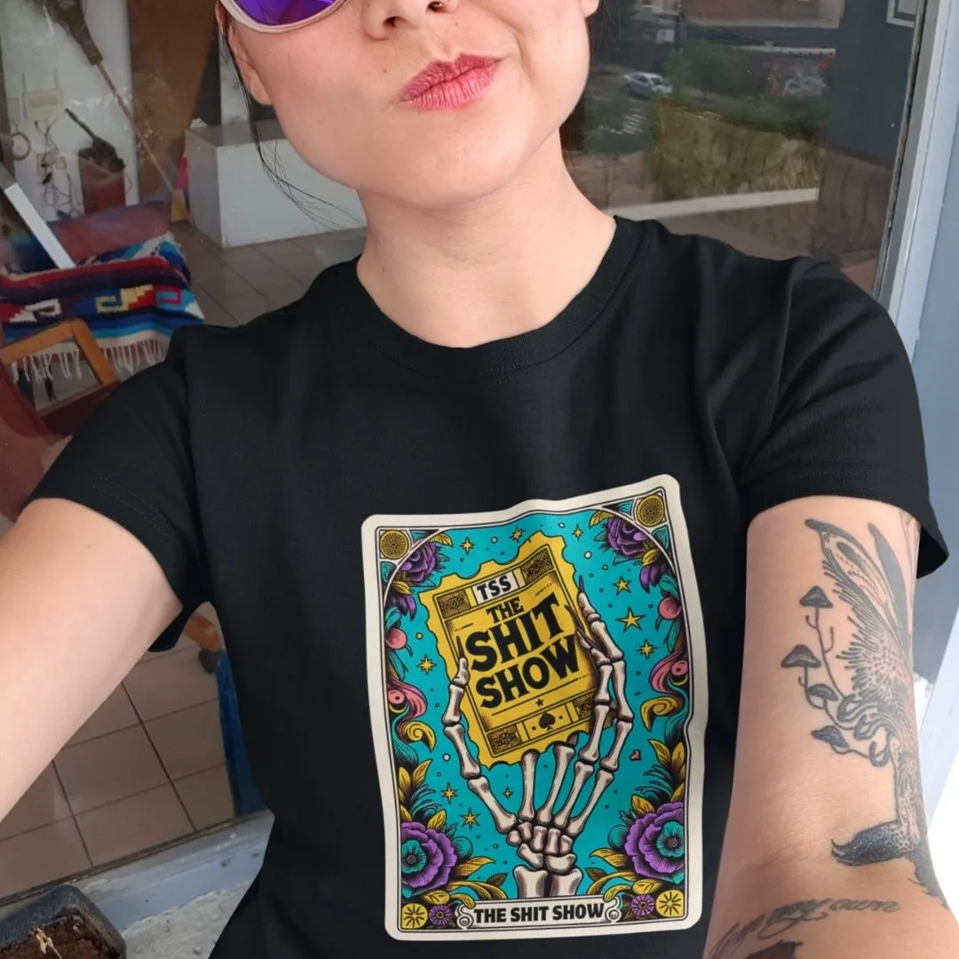 The Shit Show T-Shirt