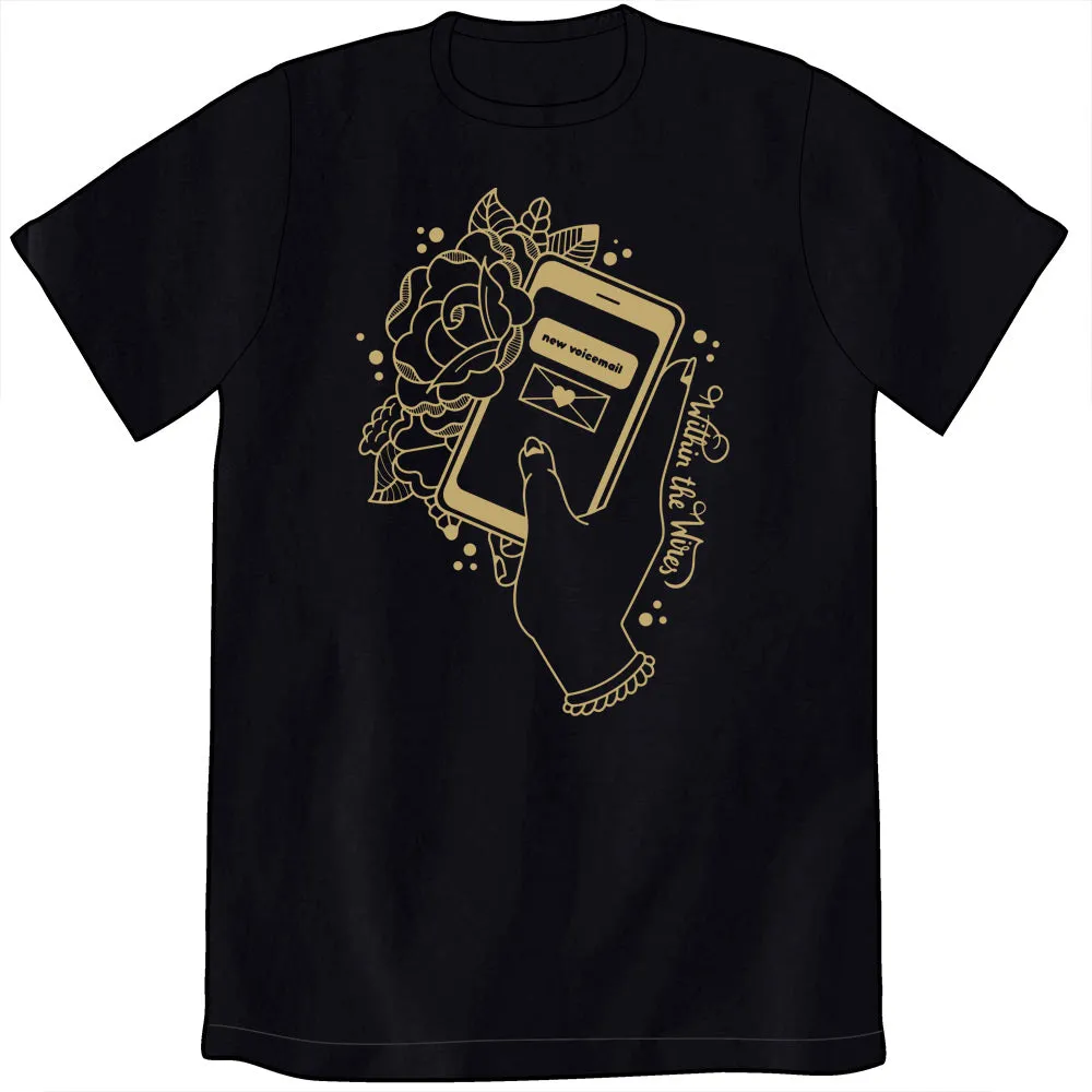 Within the Wires Voicemail Shirt *LAST CHANCE*